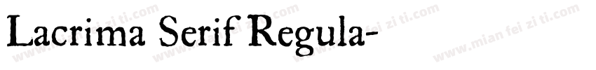 Lacrima Serif Regula字体转换